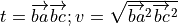 t = \overrightarrow{ba}\overrightarrow{bc}; v = \sqrt{\overrightarrow{ba}^2 \overrightarrow{bc}^2}