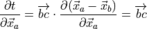 \frac{\partial t}{\partial \vec{x}_a} 
= \overrightarrow{bc}\cdot\frac{\partial(\vec{x}_a 
- \vec{x}_b)}{\partial \vec{x}_a} = \overrightarrow{bc}